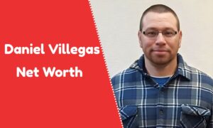Daniel Villegas Net Worth