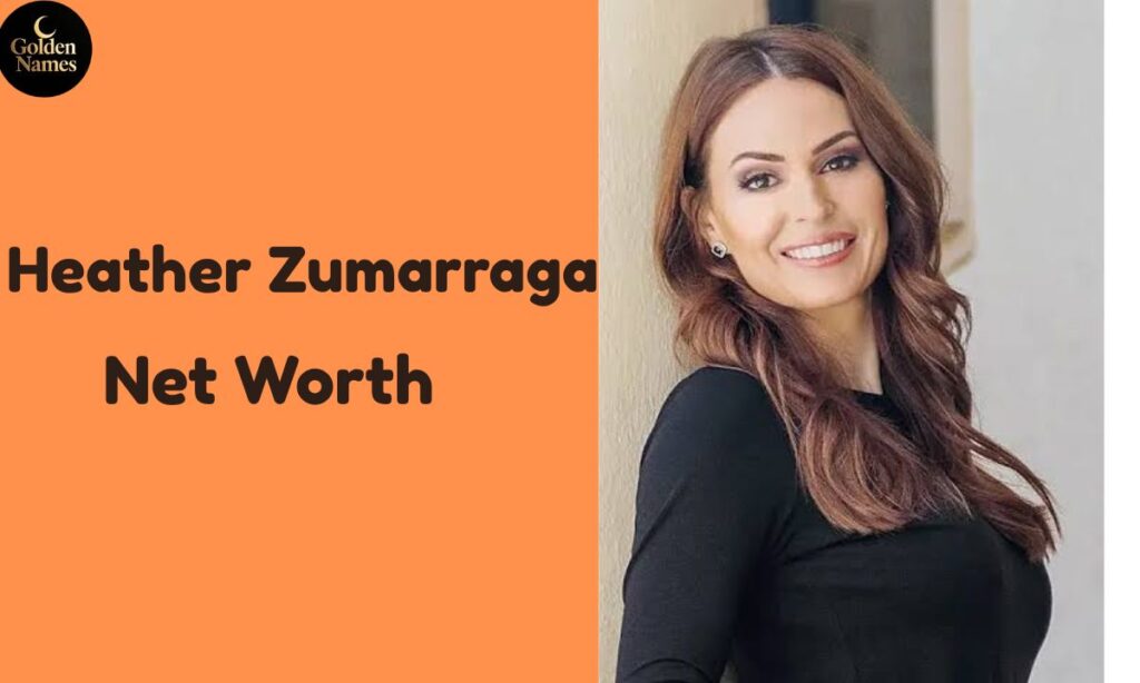 Heather Zumarraga Net Worth