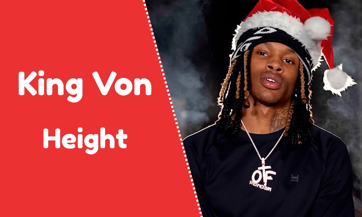 How Tall Is King Von