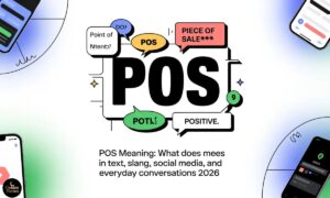 POS Meaning What Does POS Mean in Text, Slang, Social Media, and Everyday Conversations 2026