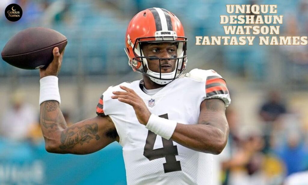 Unique Deshaun Watson Fantasy Names
