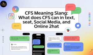 CFS Meaning Slang What Does CFS Mean in Text, Social Media, and Online Chat 2026